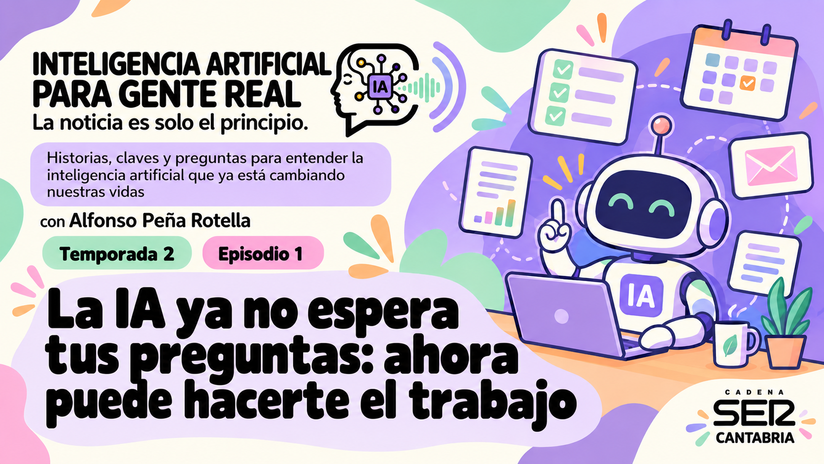 Agentes: La IA ya no espera tus preguntas, ahora puede hacerte el trabajo